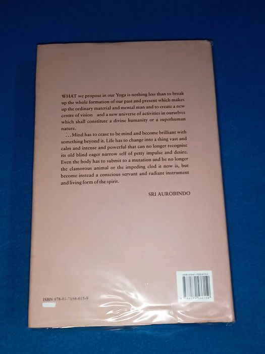"The Synthesis of Yoga" by Sri Aurobindo