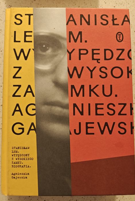 Stanisław Lem Wypędzony z Wysokiego Zamku biografia Agnieszka Gajewska