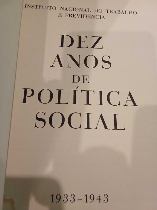 Dez Anos de Política Social (1933 a 1943)