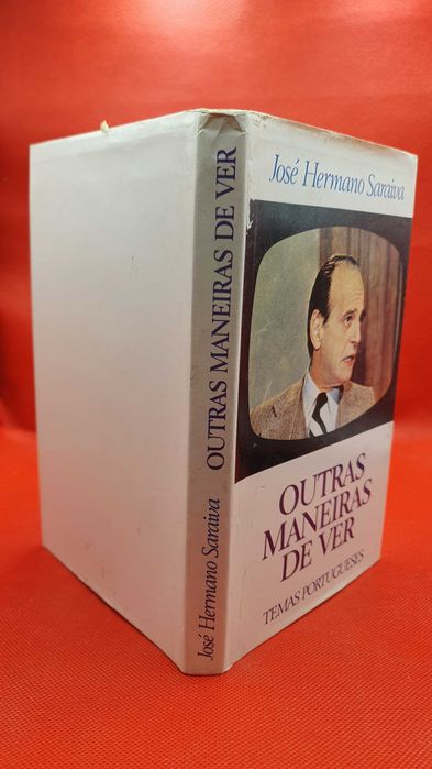 Livro - REF Part-3 - José Hermano Saraiva - Outras Maneiras de Ver
