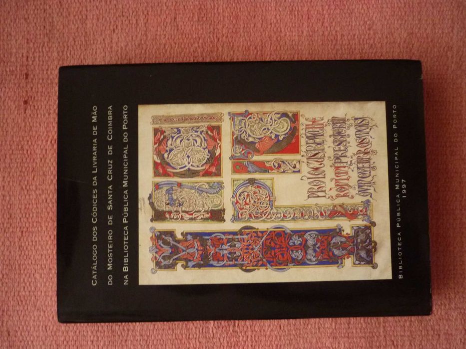 Catálogo dos códices da livraria do Mosteiro de Santa Cruz de Coimbra
