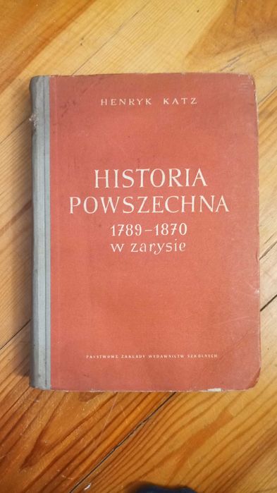 Książka Historia Powszechna 1789 - 1870 Henryk Katz 1961