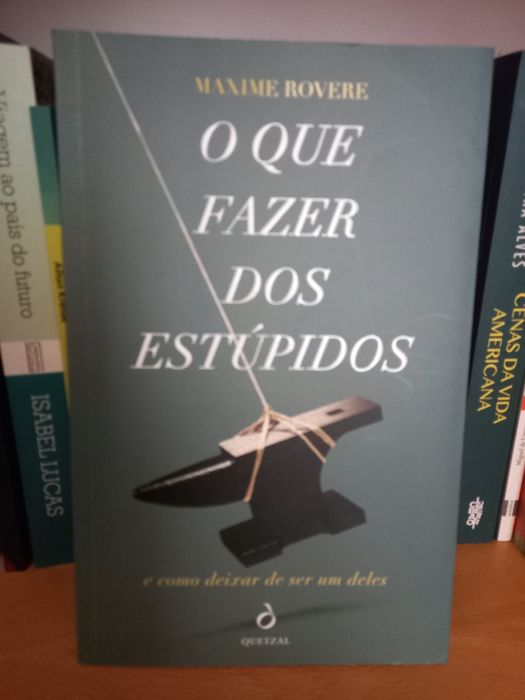 O que fazer dos estúpidos