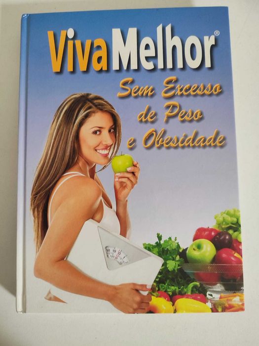 Livro - Viva Melhor Sem Excesso de Peso e Obesidade