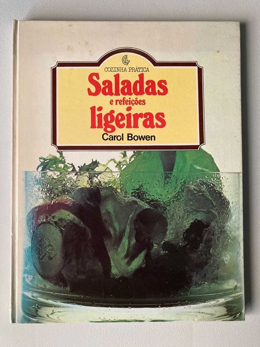 Saladas e Refeições Ligeiras, de Carol Bowen