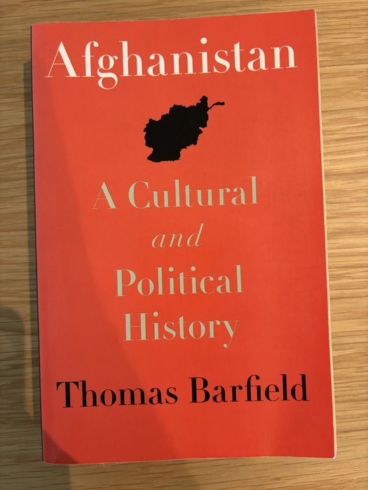 Afghanistan a cultural and political history, Thomas Barfield