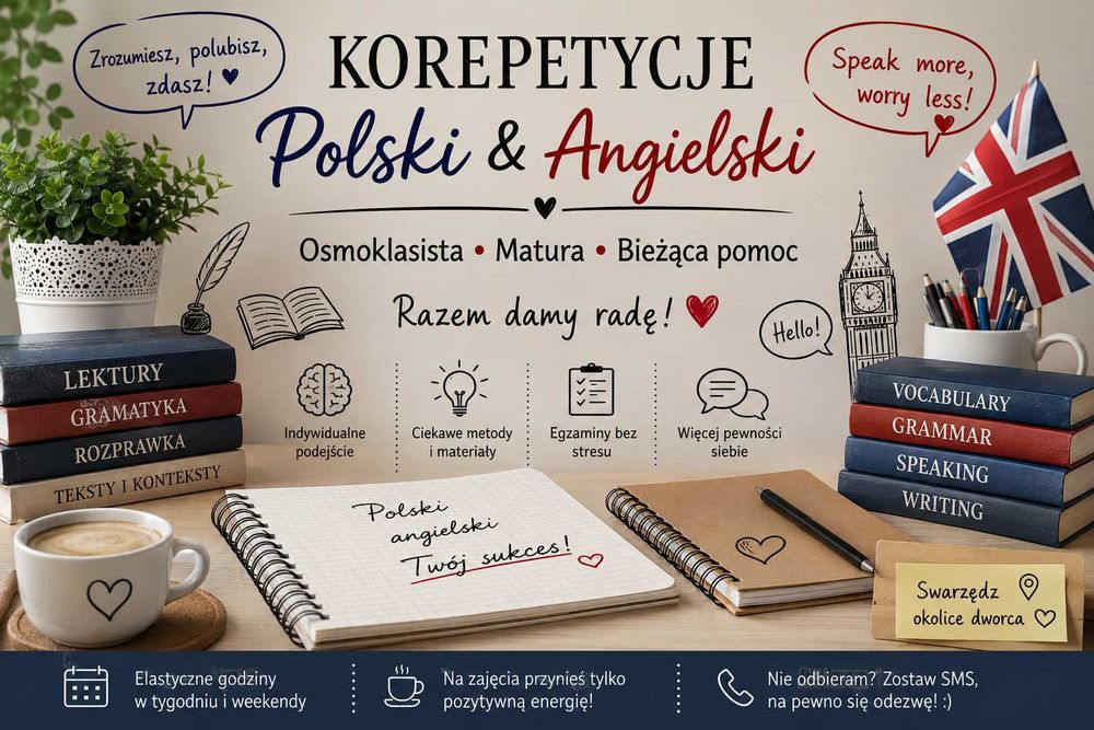 Korepetycje polski/angielski/wakacyjne przygotowanie/pisanie/mówienie