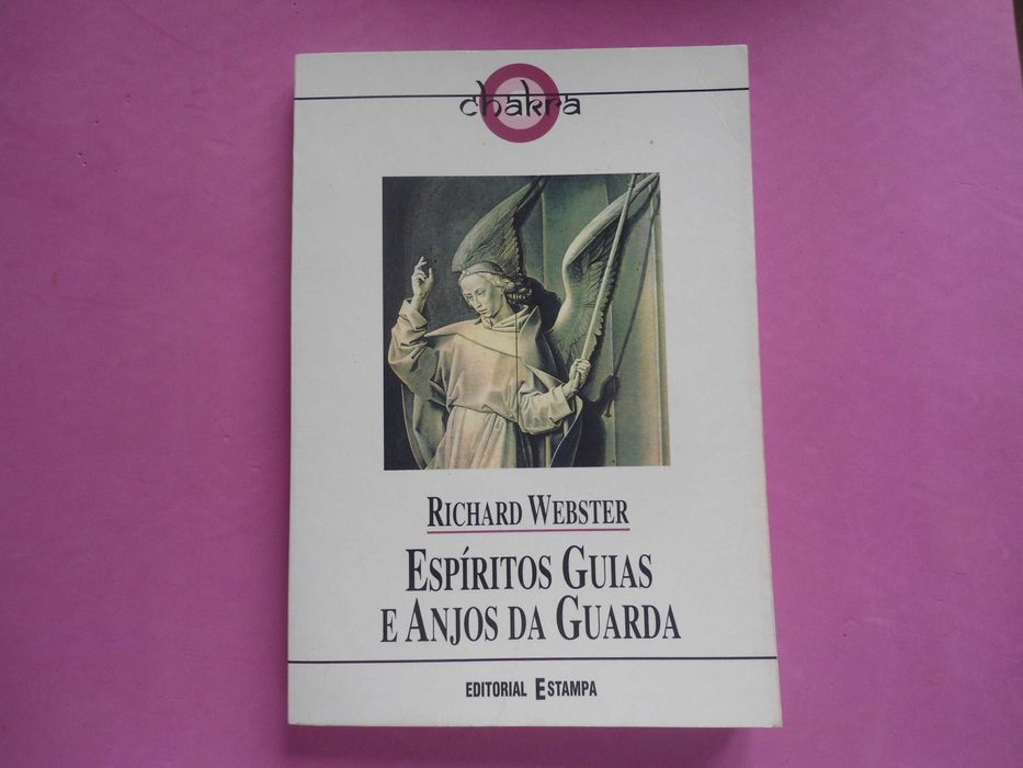Espíritos Guias e Anjos da Guarda por Richard Webster