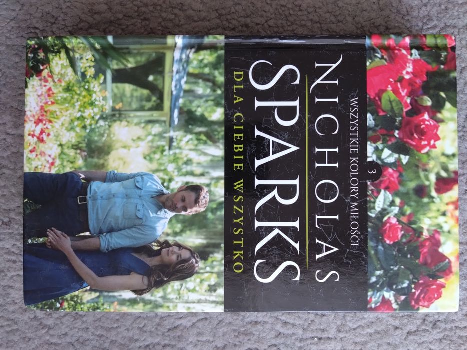 Nicholas Sparks - Dla Ciebie wszystko.