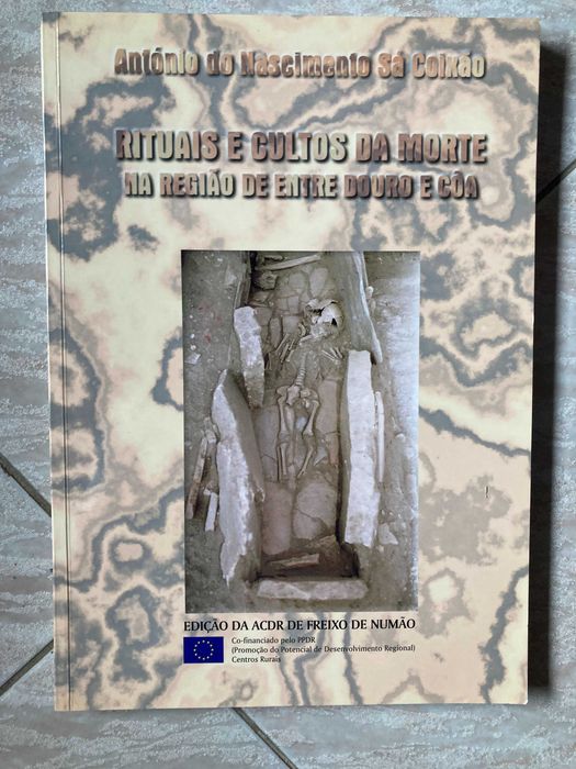Rituals and Death Cults in the Entre Douro and Côa Region