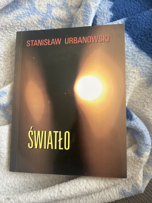 Stanisław Urbanowski - Światło