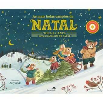 Livros com sons: As Mais Belas Canções de Natal/ O Quebra Nozes