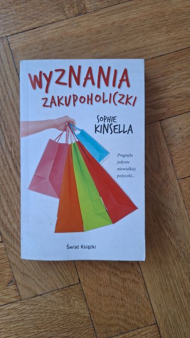 Wyznania zakupoholiczki Sophie Kinsella