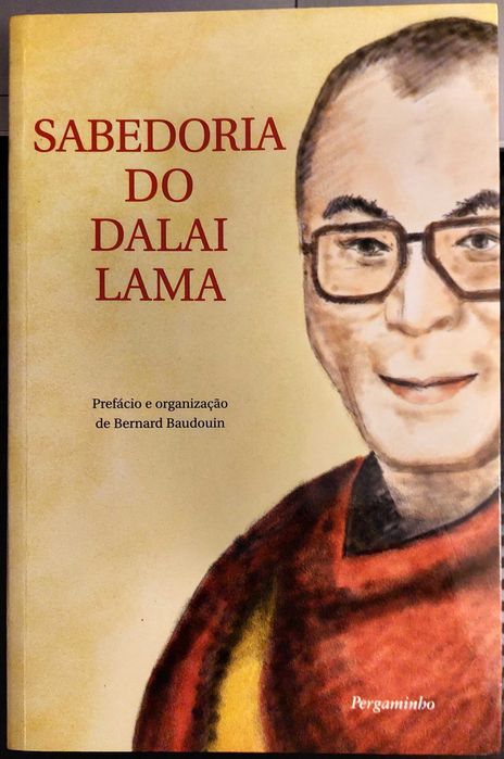 Bernard Baudouin - Sabedoria do Dalai Lama