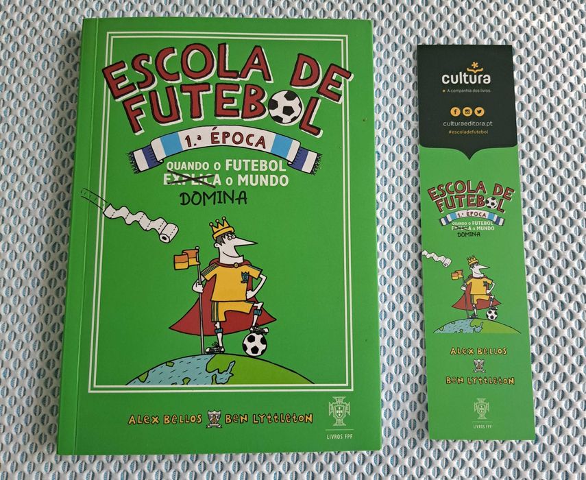 Livro - Escola de Futebol - 1ª Época - Quando o Futebol Domina o Mundo