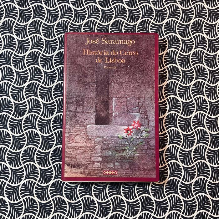 História do Cerco de Lisboa - José Saramago