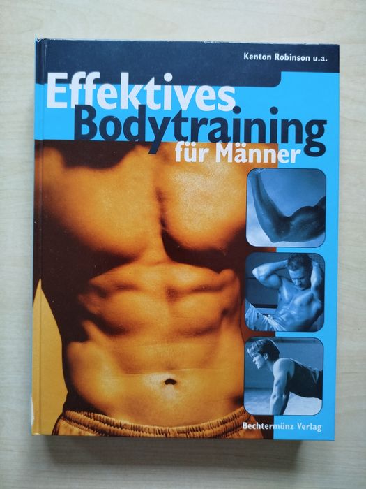 Trening siłowy Effektives Bodytraining für Männer
