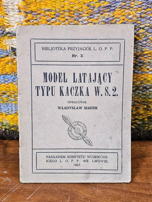 Książka - Model latający typu kaczka W.S.2 - 1927r.