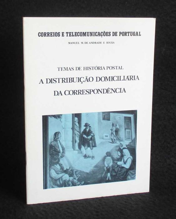 Livro A Distribuição Domiciliária da Correspondência História Postal