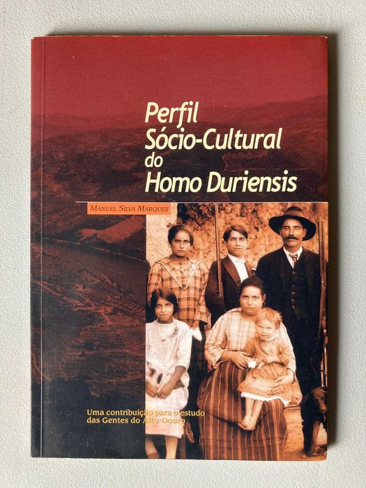 Perfil Sócio-Cultural do Homo Duriensis, de Manuel Silva Marques