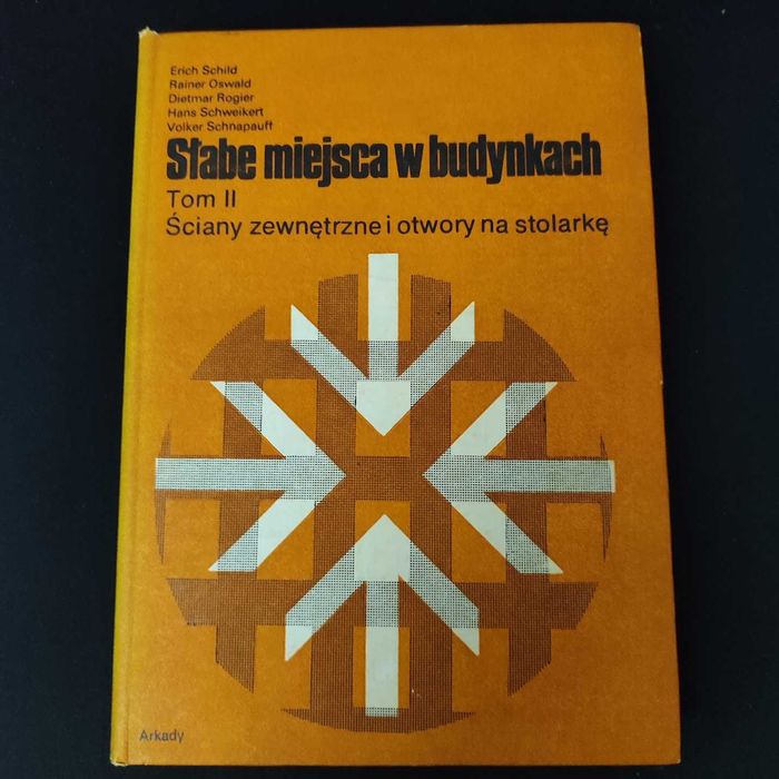 Erich Schild Słabe Miejsca W Budynkach Tom 2