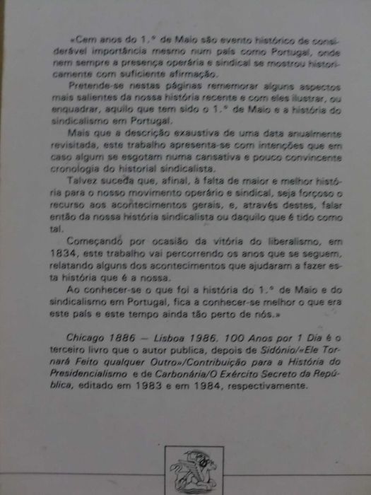 Chicago 1886, Lisboa 1986, 100 Anos Por 1 Dia
de José Brandão