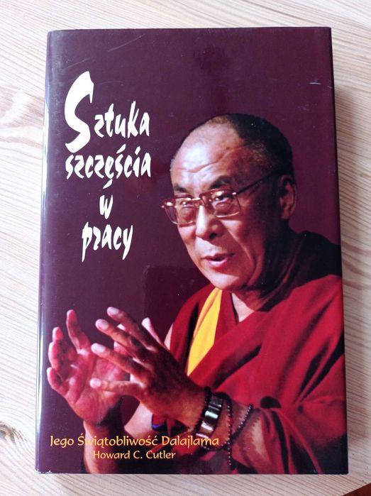 "Sztuka szczęścia w pracy", aut. Dalajlama XIV, Howard C. Cutler