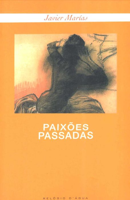 JAVIER MARIAS «Vidas Escritas» + 2 títulos