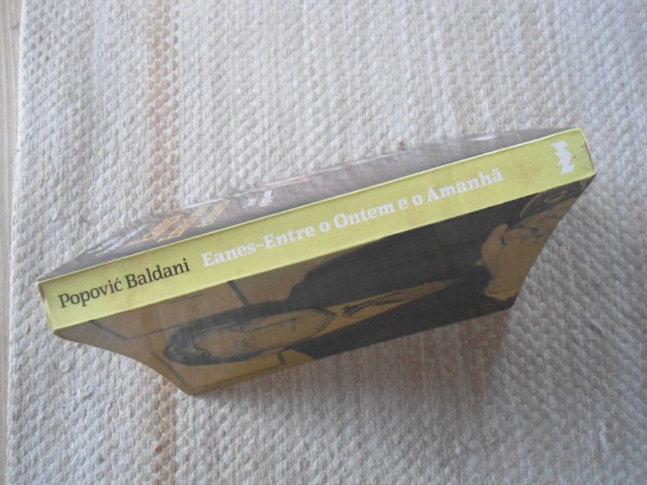 Eanes Entre o Ontem e o Amanhã por Dragisa Popovic Baldani