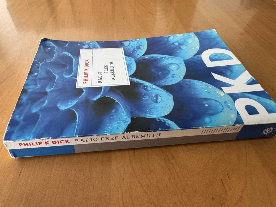 Radio Free Albemuth by Philip K. Dick