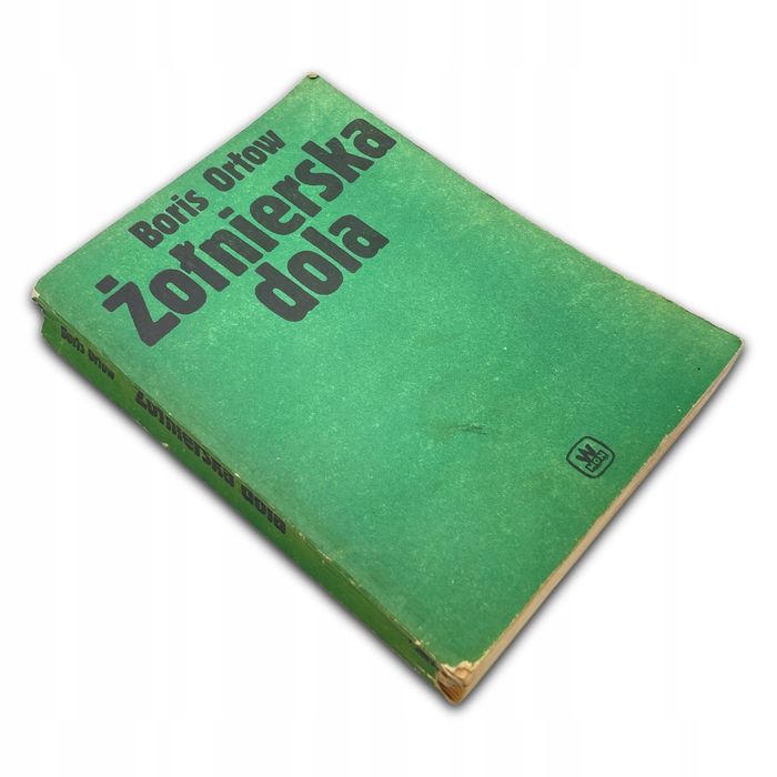 Żołnierska Dola Boris Orłow Boris Orłow