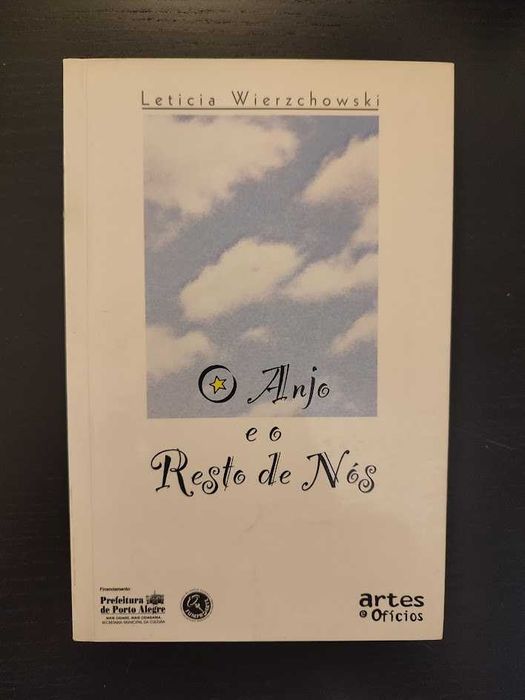 (Env. Incluído) O Anjo e o Resto de Nós de Leticia Wierzchowski