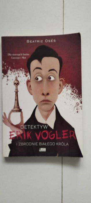 Detektyw Erik Vogler i zbrodnie białego króla