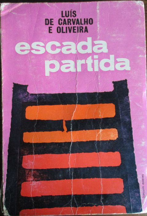 Luís de Carvalho e Oliveira - - - Escada Partida - - - - - Livro