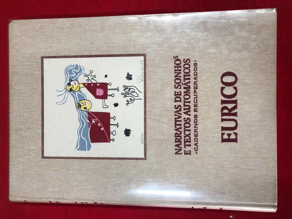Eurico – Narrativas de sonhos e textos automáticos - Eurico Gonçalves