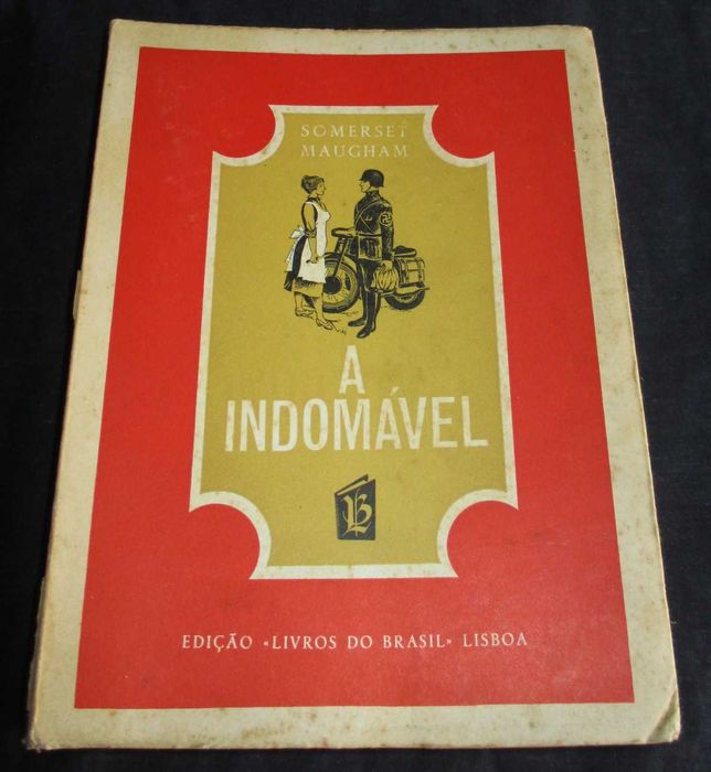 Livro A Indomável Somerset Maugham Autores Sempre