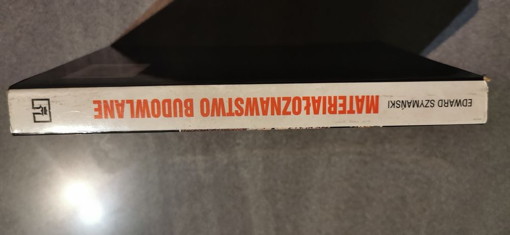 Materiałoznawstwo budowlane Szymański Edward