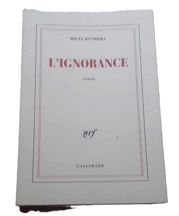 L'Ignorance, de Milan Kundera