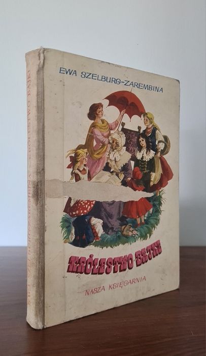 Królestwo bajki - Ewa Szelburg-Zarembina