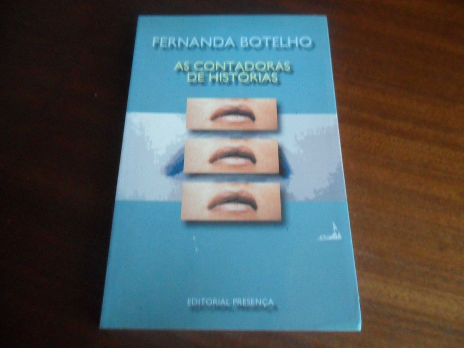 "As Contadoras de Historias" de Fernanda Botelho - 2º Edição de 1999