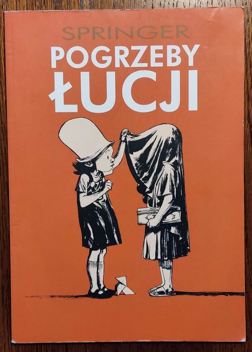 Springer - Pogrzeby Łucji