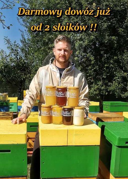 POLSKIE MIODY - Miód z Własnej Pasieki / DARMOWY DOWÓZ od 2 słoików !
