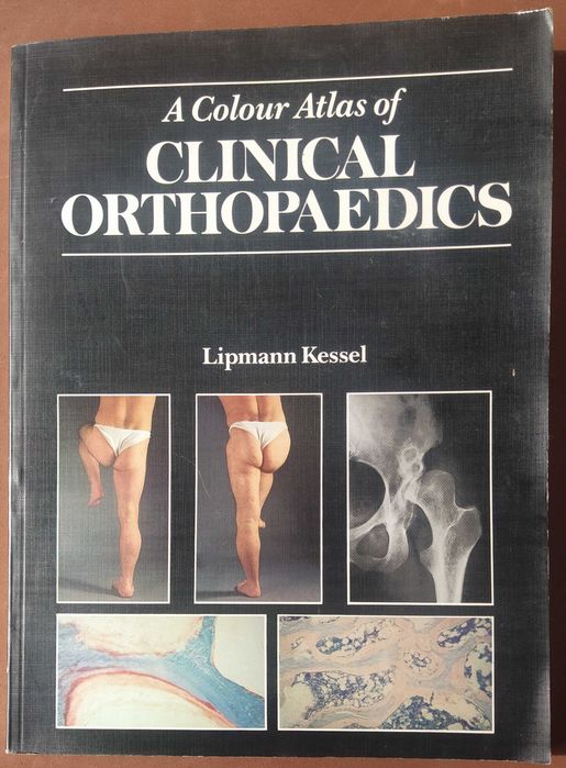A Colour Atlas of Clinical Orthopaedics