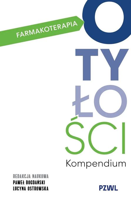 Farmakoterapia Otyłości. Kompendium. Nowy Produkt