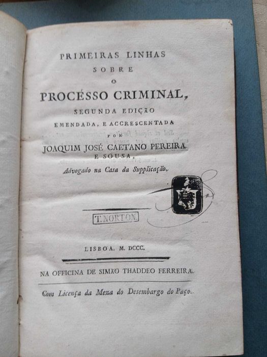 Caetano Pereira e Sousa, Primeiras LInhas Sobre o Processo Criminal