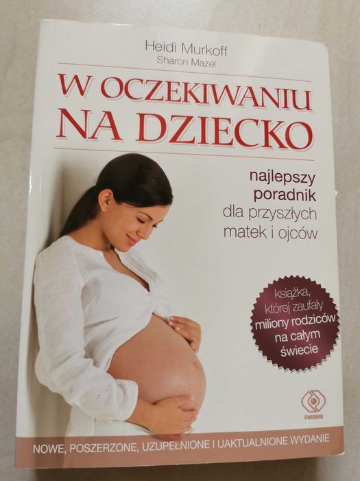 Książka pt. "W oczekiwaniu na dziecko" Heidi Murkoff, Sharon Mazel