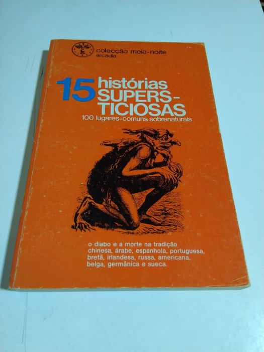 15 Histórias Supersticiosas 100 Lugares- Comuns Sobrenaturais, de Vários Autores
