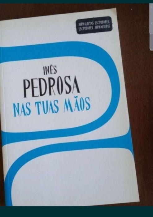 Nas tuas mãos - Inês Pedrosa
