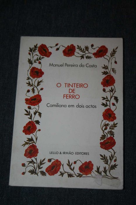 [] O Tinteiro de Ferro, Camiliana em dois actos