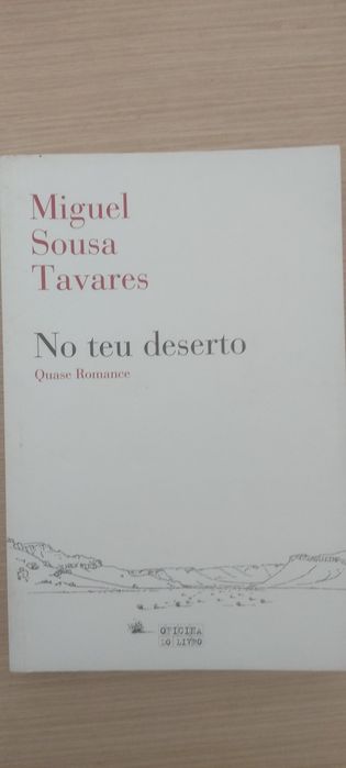 Vendo livro No teu Deserto de Miguel Sousa Tavares